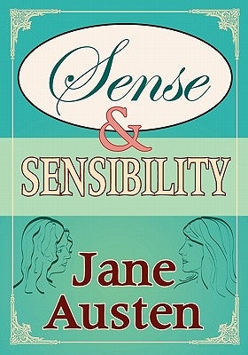 Sense And Sensibility (Piccadilly Classics) by Austen, Jane