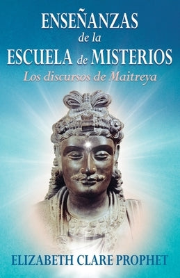 ENSEÑANZAS de la ESCUELA de MISTERIOS by Prophet, Elizabeth Clare