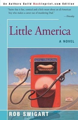 Little America by Swigart, Rob