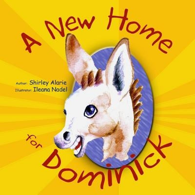 A New Home for Dominick by Alarie, Shirley