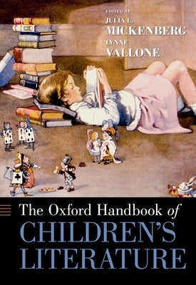 Oxford Handbook of Children's Literature by Mickenberg, Julia