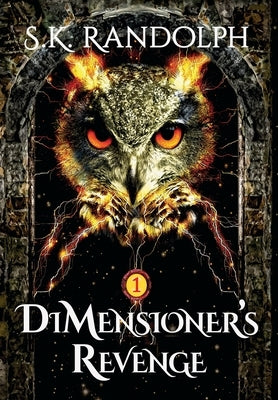 DiMensioner's Revenge by Randolph, S. K.