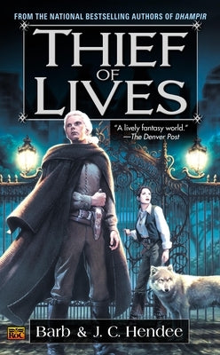 Thief of Lives by Hendee, Barb