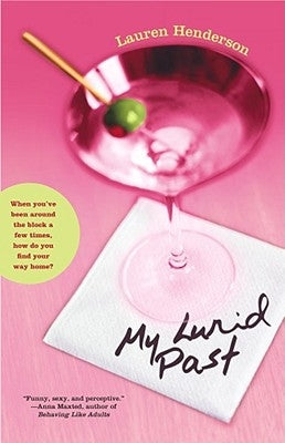 My Lurid Past (Original) by Henderson, Lauren