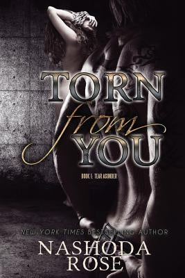 Torn from You by Rose, Nashoda