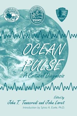 Ocean Pulse: A Critical Diagnosis by Tanacredi, John T.