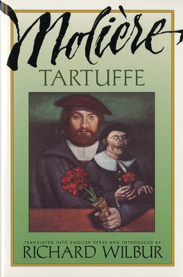 Tartuffe, by Molière by Moli&#232;re