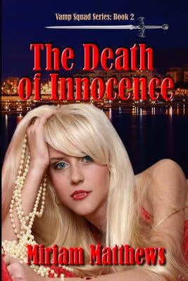 The Death of Innocence: Book 2 by Matthews, Miriam