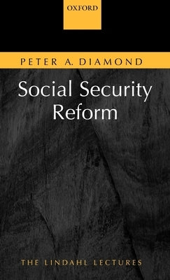 Social Security Reform by Diamond, Peter A.