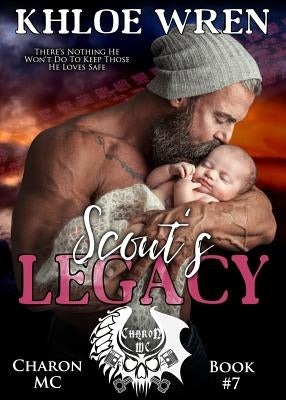 Scout's Legacy by Wren, Khloe