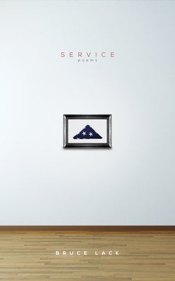 Service: Poems by Lack, Bruce