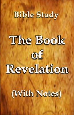 The Book of Revelation - With Notes by Crawford, Craig