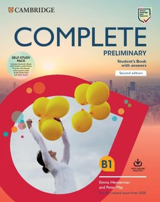 Complete Preliminary Self Study Pack (Sb W Answers W Online Practice and WB W Answers W Audio Download and Class Audio): For the Revised Exam from 202 by May, Peter