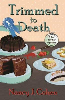 Trimmed to Death by Cohen, Nancy J.
