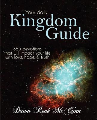 Kingdom Guide: 365 devotions that will impact your life with love, hope, & truth by Stealy, Travis Richard