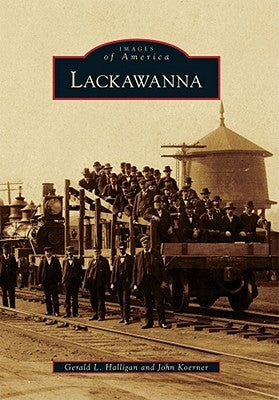 Lackawanna by Halligan, Gerald L.