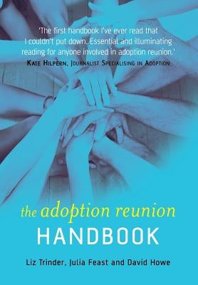 Adoption Reunion Handbook by Trinder