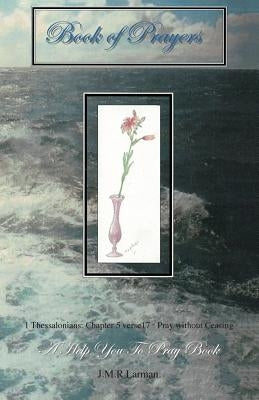 Book of Prayers: A Help You To Pray Book by Larman, Jessie