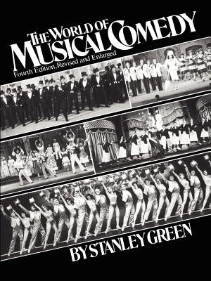 The World of Musical Comedy by Green, Stanley