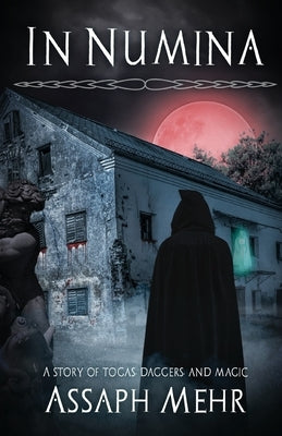 In Numina: Urban Fantasy in Ancient Rome by Mehr, Assaph