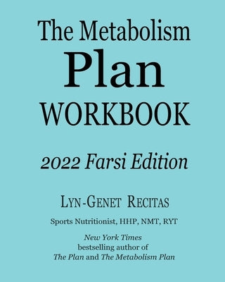 The Metabolism Plan Workbook by Recitas, Lyn-Genet