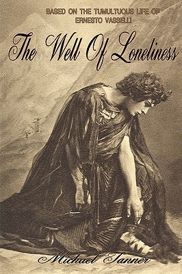 The Well of Loneliness by Tanner, Michael