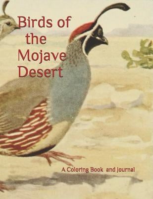 Birds of the Mojave Desert: A Coloring Book for All Ages by Weatherup, E. R.