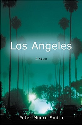 Los Angeles by Smith, Peter Moore