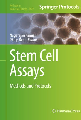 Stem Cell Assays: Methods and Protocols by Kannan, Nagarajan