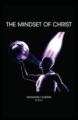 The Mindset of Christ by Guerra, Geovanni Israel