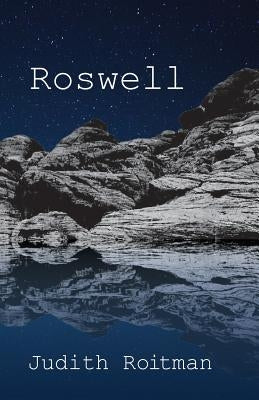 Roswell by Roitman, Judith