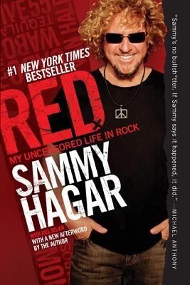 Red: My Uncensored Life in Rock by Hagar, Sammy