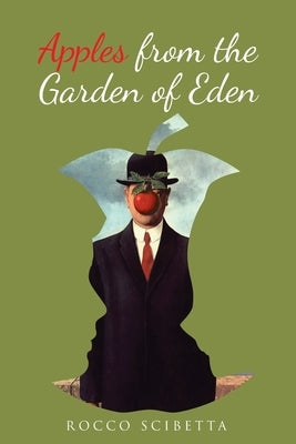 Apples from the Garden of Eden by Scibetta, Rocco
