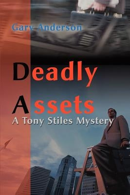 Deadly Assets by Anderson, Gary