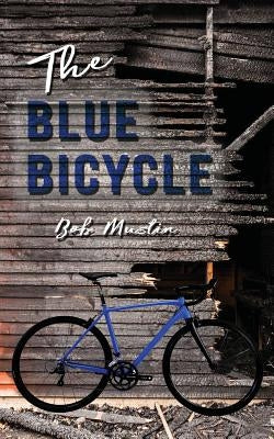 The Blue Bicycle by Mustin, Bob