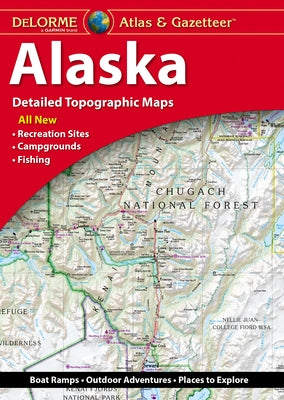 Delorme Atlas & Gazetteer: Alaska by DeLorme