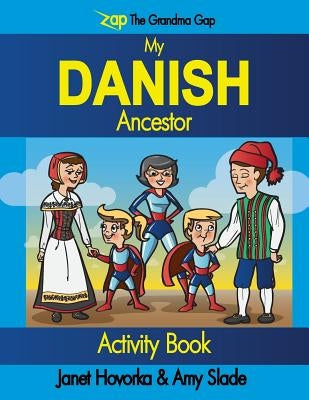 My Danish Ancestor by Hovorka, Janet C.