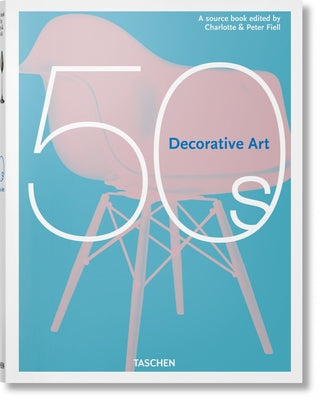 Decorative Art 50s by Fiell