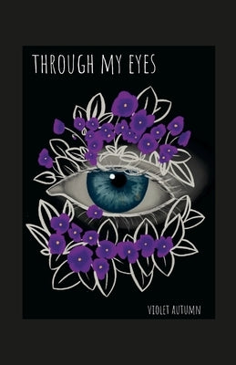 Through My Eyes by Erling, Violet