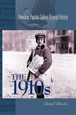 The 1910s by Blanke, David