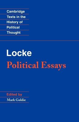 Locke: Political Essays by Locke, John