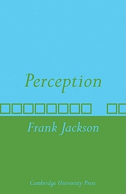 Perception: A Representative Theory by Jackson, Frank
