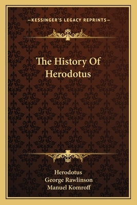 The History Of Herodotus by Herodotus