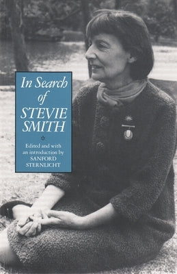 In Search of Stevie Smith by Sternlicht, Sanford