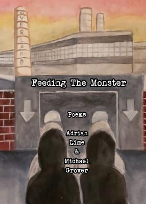 Feeding The Monster by Lime, Adrian