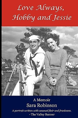 Love Always, Hobby and Jessie by Robinson, Sara