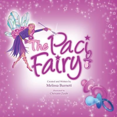 The Paci Fairy by Burnett, Melissa