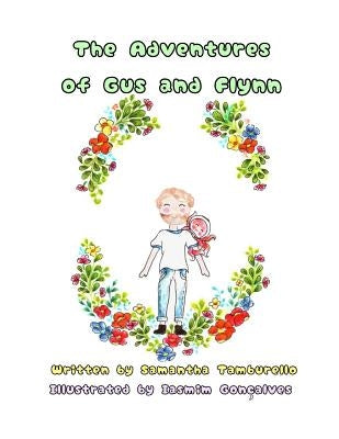 The Adventures of Gus and Flynn by Goncalves, Iasmim