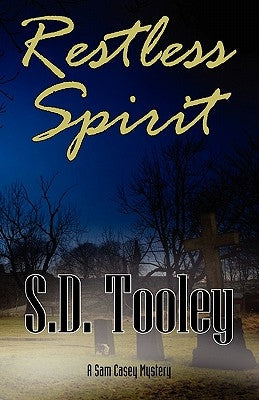 Restless Spirit by Tooley, S. D.