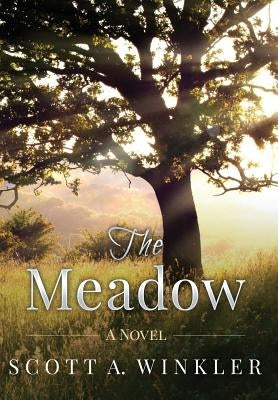The Meadow by Winkler, Scott a.